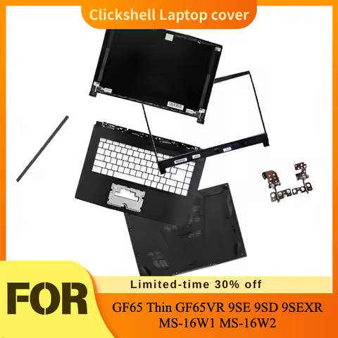 NEW LCD Back Cover/Front Bezel/Palmrest/Bottom Case/Hinges Housing For MSI GF65 Thin GF65VR 9SE 9SD 