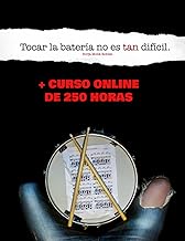 Tocar la batería no es tan difícil+Curso 0nline 250 horas (Spanish Edition)