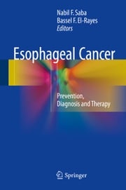 Esophageal Cancer Nabil F. Saba