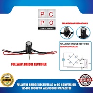 PC PO FULLWAVE BRIDGE RECTIFIER AC to DC CONVERSION, 1N5408 1000V 3A with 3300UF CAPACITOR