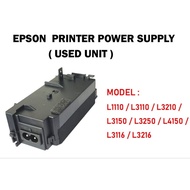 ( USED ) EPSON  PRINTER POWER SUPPLY L1110/L3110/L3210/L3150/L3250/L3116/L3216/L4150 Spare part