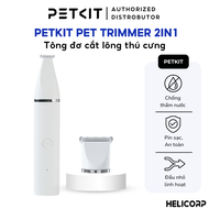 Tông Đơ Cắt Tỉa Cạo Lông Chó Mèo 2 in 1 Petkit PRO 2025