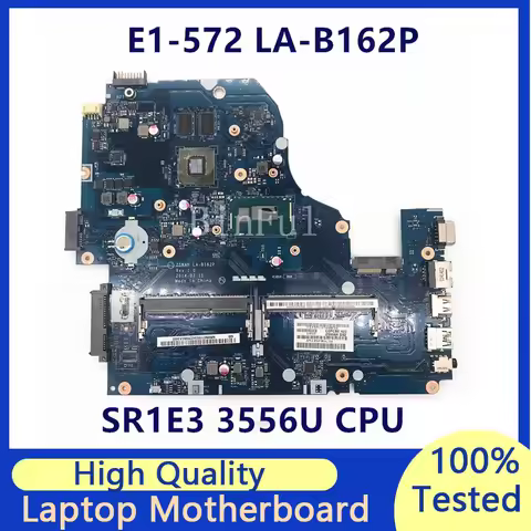 For Acer Aspire E1-572 E1-572G Z5WAH LA-B162P Laptop Motherboard With SR1E3 3556U CPU N15V-GL-S-A2 1