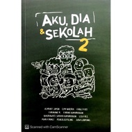 Aku, Dia & Sekolah  VOLUME 2