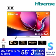 HISENSE LED TV VIDAA 4K 60 Hz รุ่น 55A6Q สมาร์ททีวีขนาด 55 นิ้ว โดย สยามทีวี by Siam T.V. As the Pic