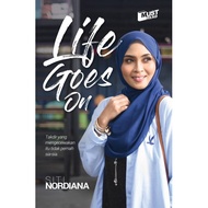 [Last Stock] LIFE GOES ON- SITI NORDIANA [Anugerah Buku Negara 2019]