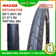 1PC MAXXIS M203 tires Semi-Bald Tire DETONATOR 26 27.5*1.25 1.5 700*23C 25C 28C Mountain Bike Tyre Not Foldable/Foldable Tire bike accessories