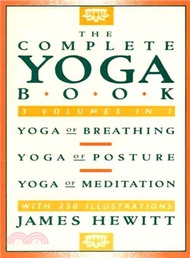 35951.The Complete Yoga Book ─ Yoga of Breathing, Yoga of Posture, and Yoga of Meditation/Three Volumes in One