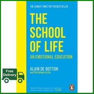 Enjoy a Happy Life ! SCHOOL OF LIFE THE: AN EMOTIONAL EDUCATION