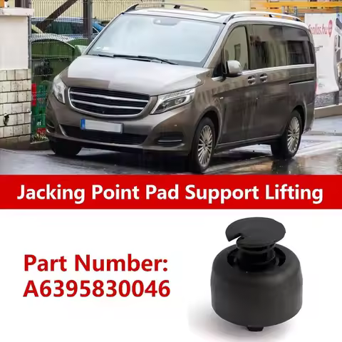 For Mercedes Benz W639 W447 Lift Jacking Point Support Plug Plate Block A6395830046