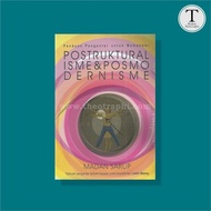 Panduan Pengantar untuk Memahami Postrukturalisme Posmodernisme -