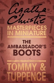 The Ambassador’s Boots: An Agatha Christie Short Story Agatha Christie
