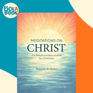 Meditations on Christ - A 5-Minute Guided Journal for Christians by Benjamin W. Decker (US edition, 