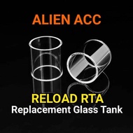 Authentic Reload RTA Glass Flat Lurus Kaca Replacement Pyrex Tank