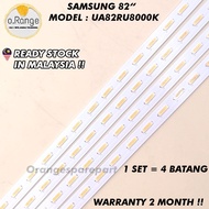 UA82RU8000K SAMSUNG 82" LED TV BACKLIGHT (LAMPU TV) SAMSUNG 82 INCH LED TV  UA82RU8000 82RU8000