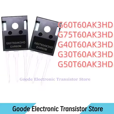 10PCS G60T60AK3HD G75T60AK3HD G40T60AK3HD G30T60AK3HD G50T60AK3HD CRG50T60AK3HD TO-247 Best Quality 