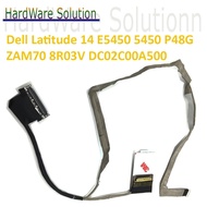 Dell Latitude 14 E5450 5450 Series P48G ZAM70 08R03V 8R03V DC02C00A500 LED Screen Cable