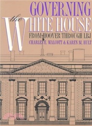 Governing the White House ― From Hoover Through Lbj