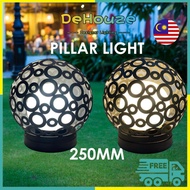 DeHouze Outdoor Pillar Ball 250MM Lighting Modern Light Lampu Pagar Lampu Hiasan Designer Garden (66