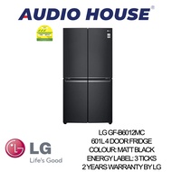 LG GF-B6012MC 601L 4 DOOR FRIDGE COLOUR: MATT BLACK ENERGY LABEL: 3 TICKS 2 YEARS WARRANTY BY LG