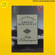 Snow Kilimanjaro - Ernest Hemingway