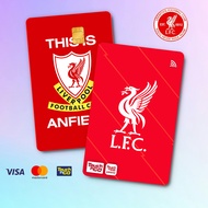 LIVERPOOL - TOUCH N GO STICKER CARD / ATM CARD STICKER COVER, TNG CARD, ATM CARD