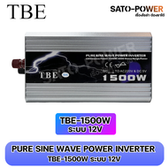 TBE PURE SINE WAVE POWER INVERTER TBE-1500W ระบบ 12V และ 24V อินเวอร์เตอร์ เครื่องแปลงไฟ อินเวอเตอร์