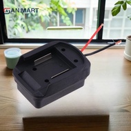 AN.MART For Makita 18V/21V Li-ion Battery Adapter DIY Battery Cable Connector Output Adapter MY