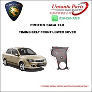 PROTON SAGA FLX TIMING BELT FRONT LOWER COVER