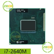 Intel Core For I7-2640M Laptop Processor Slot G2 rPGA988B Laptop cpu SR03R I7 2640M