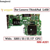 Lenovo L450 L470 L460 Motherboard NM-A351 NM-B021 NM-A651 Motherboard