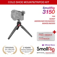 Smallrig Mini Tripod & Shoe Adapter Kit For sony A6000/A6100/A6300/A6400/A6500 3150
