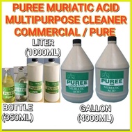 ◿ ▬ PUREE MURIATIC ACID COMMERCIAL / PURE 350ML, 1LITER, 1 GALLON PANLINIS SA CR MULTIPURPOSE CLEAN