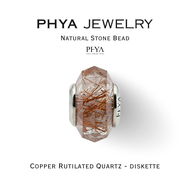 PHYA Copper Rutilated Quartz Natural Stone Bead - Diskette : บีดส์หินพญา - ไหมนาค