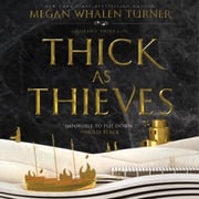 Thick as Thieves Megan Whalen Turner