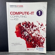 Compute-IT 1 Book, Computing for KS3, Hodder Education, Mark Dorling, George Rouse