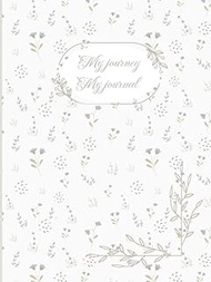 My journey… My Journal. Cuaderno de puntos A5 floral, bonita libreta para journaling:: Diary with wi