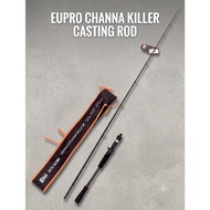 ROD, EUPRO CHANA KILLER CASTING BUTT JOINT / 1PIECE