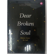 DEAR BROKEN SOUL (RETURN HOME TO GOD) - IMAN PUBLICATION