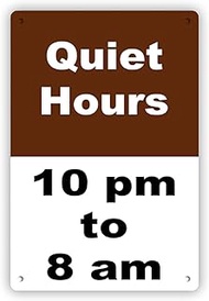 Quiet Hours 10 Pm to 8 Am Activity Sign Campground Signs Metal Aluminum Sign 12" X 8" inch 4 Holes f
