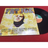 Fat Joe-Bet Ya Man Can't 12 Inch LP PinHaiMusic B146 Shop