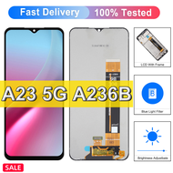 ของแท้6.6นิ้วสำหรับ Samsung A23จอแสดงผล SM-A236U 5G พร้อมชิ้นส่วนทดแทนการกำหนดตำแหน่งหน้าจอสัมผัสกรอ