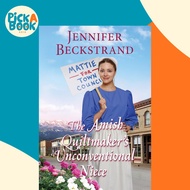 [100% Original Books] - The Amish Quiltmaker's Unconventional Niece by Jennifer Beckstrand (US editi