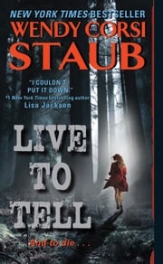 Live to Tell Wendy Corsi Staub