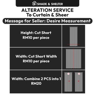 Shade & Shelter ALTERATION SERVICE add-on to Curtain & Sheer Height Cut, Width Cut, Width Combine