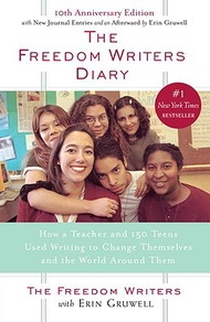 Freedom Writers Diary: How a Teacher and 150 Teens Used Writing to Change Themselves and the World (新品)