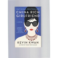Rich Girlfriend (Crazy Rich Asians 2) by Kevin Kwan
