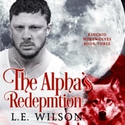 Alpha's Redemption, The L.E. Wilson