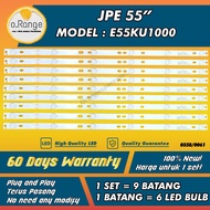E55KU1000 JPE 55" LED TV BACKLIGHT(LAMPU TV) JPE 55 INCH LED TV BACKLIGHT  E55KU1000 55KU1000
