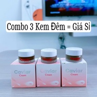 Combo Kem đêm Caviar Cream trứng cá tầm đen- dưỡng trắng da mờ thâm nám sạm tàn nhang đốm nâu. Cavia